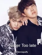 （Completed）Never Too late Hoseok x Readers x Yoongi