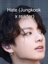 Hate (Jungkook x reader)